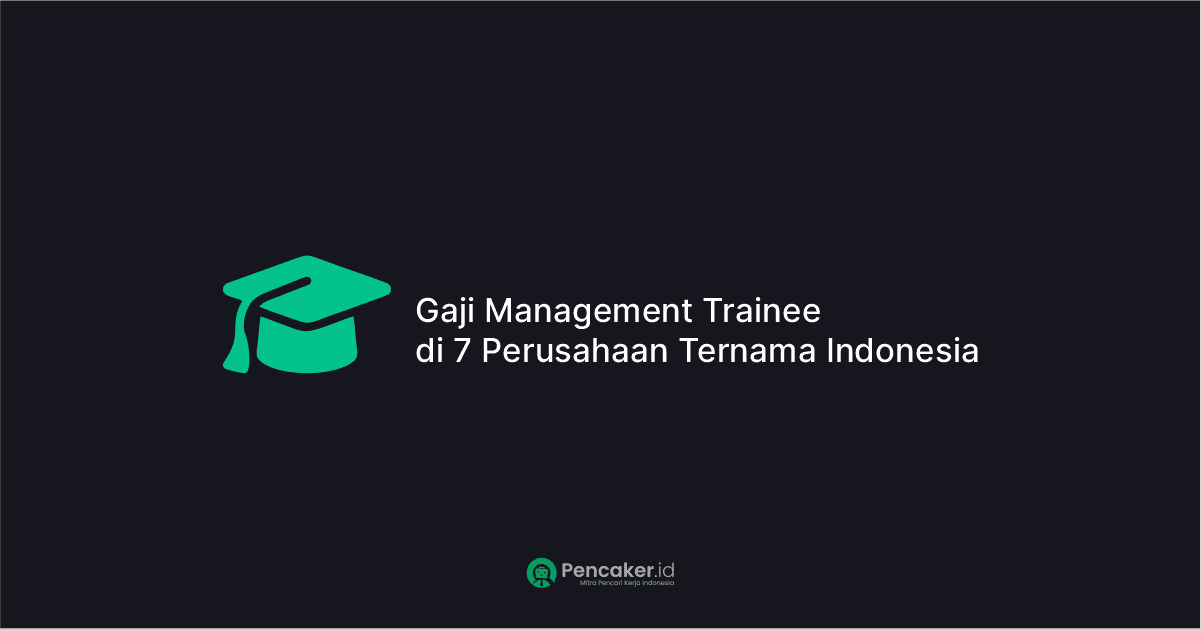 Gaji Management Trainee